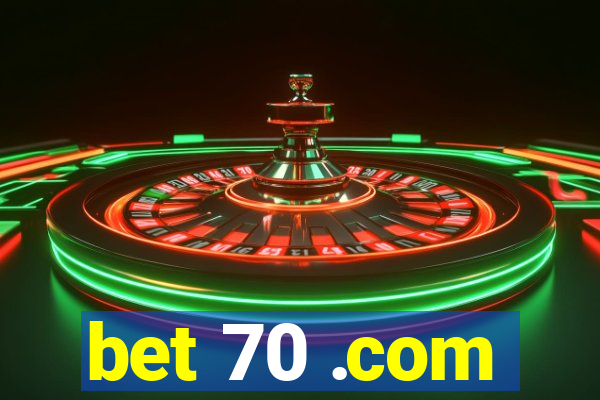 bet 70 .com